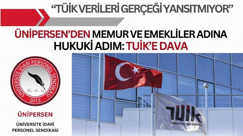 ÜNİPERSEN’den memur ve emekliler adına TÜİK’e dava