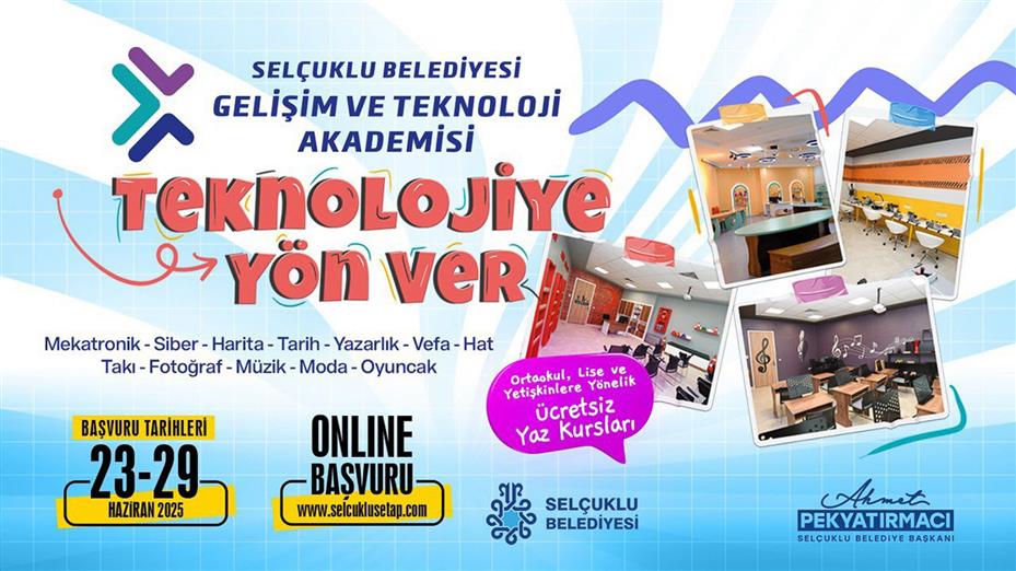 Selçuklu Gelişim ve Teknoloji Akademisi Teknolojiye Yön Veriyor