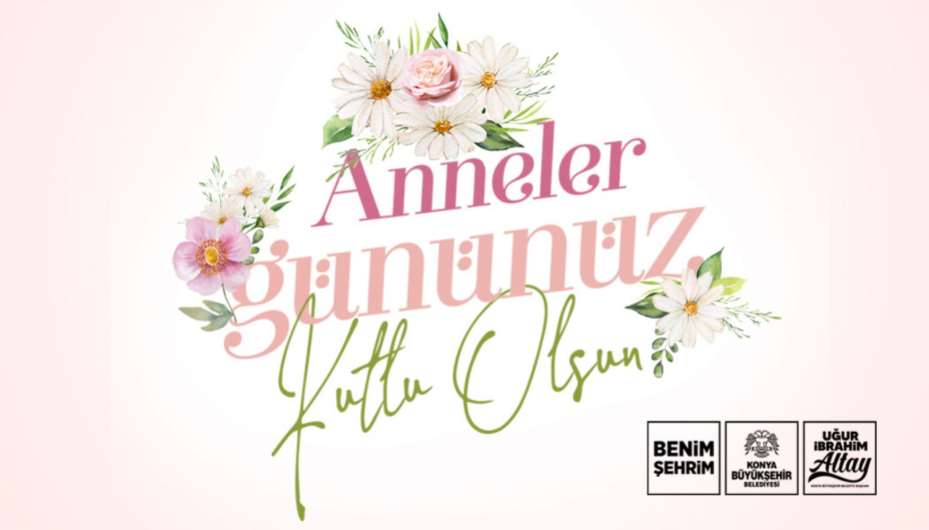 Başkan Altay Tüm Annelerin Anneler Günü'nü Kutladı