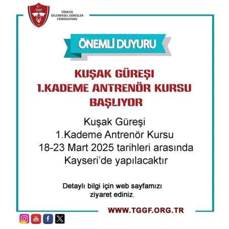 Kayseri’de Kuşak Güreşi 1. Kademe Antrenör Kursu açılacak