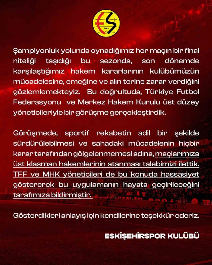 Eskişehirspor’dan maçlara üst klasman hakemler atanması talebi