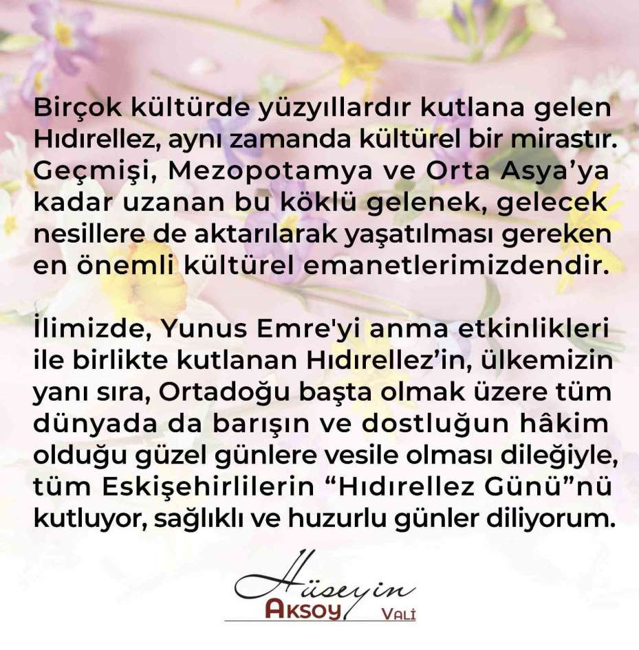 Hüseyin Aksoy’dan "Hıdırellez Günü" mesajı