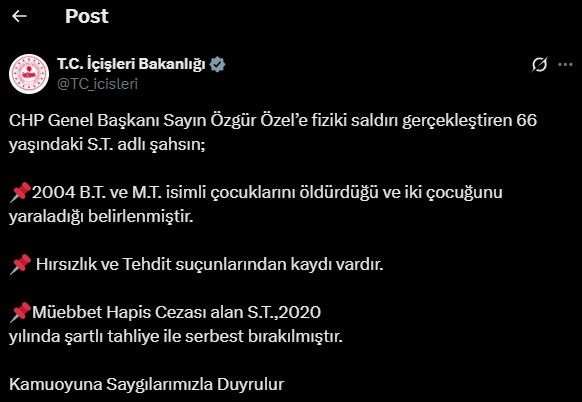İçişleri Bakanlığı, Özel’e saldıran şahsın 2020’de şartlı tahliye ile serbest kaldığını açıkladı