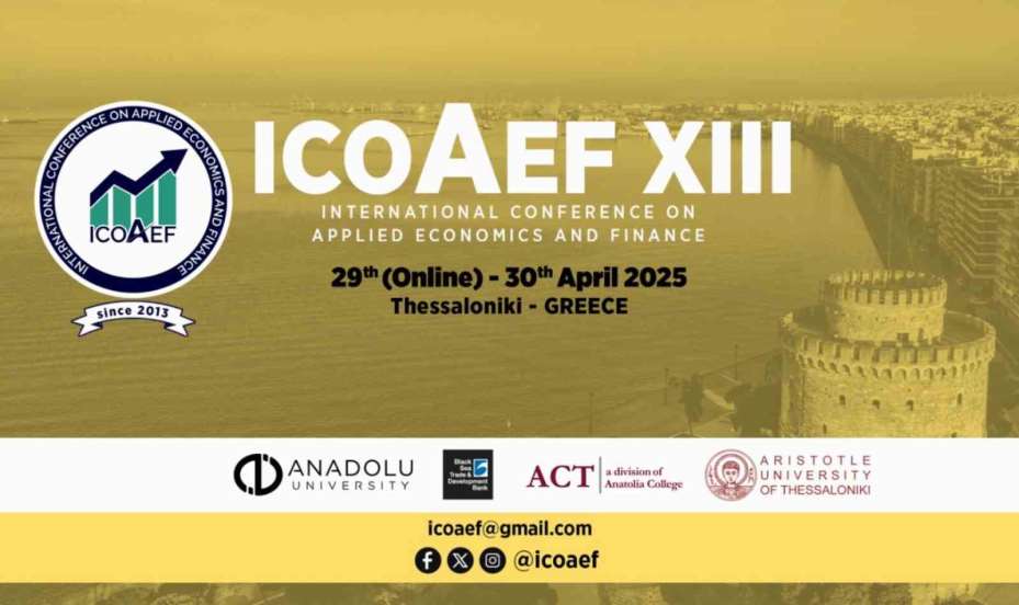 Anadolu Üniversitesi ortaklığı ile düzenlenen ICOAEF XIII Selanik’te gerçekleştirildi