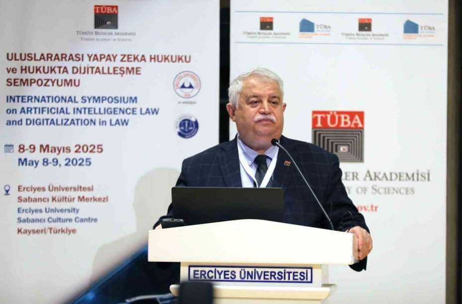 Erciyes Üniversitesi’nde ’Uluslararası Yapay Zeka Hukuku ve Hukukta Dijitalleşme Sempozyumu’ düzenlendi