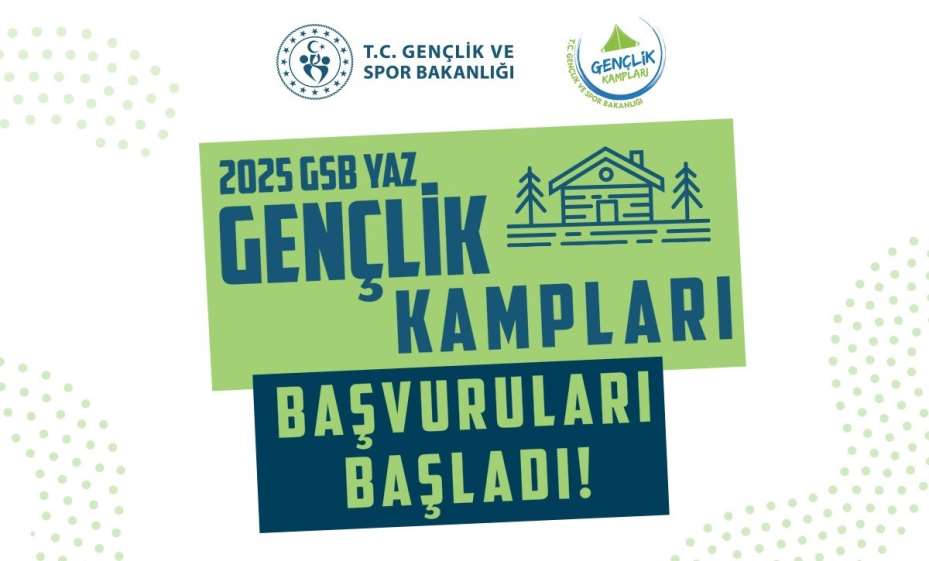 Bakan Bak: "2025 GSB Yaz Gençlik Kampları başvuruları başladı"