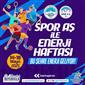 Spor A.Ş.’nin 19 Mayıs’a özel ‘Enerji Haftası’ etkinlikleri başladı
