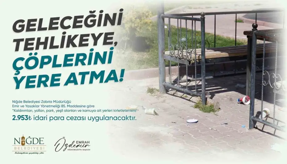 Niğde’de yere çöp atanlar cezalandırılacak
