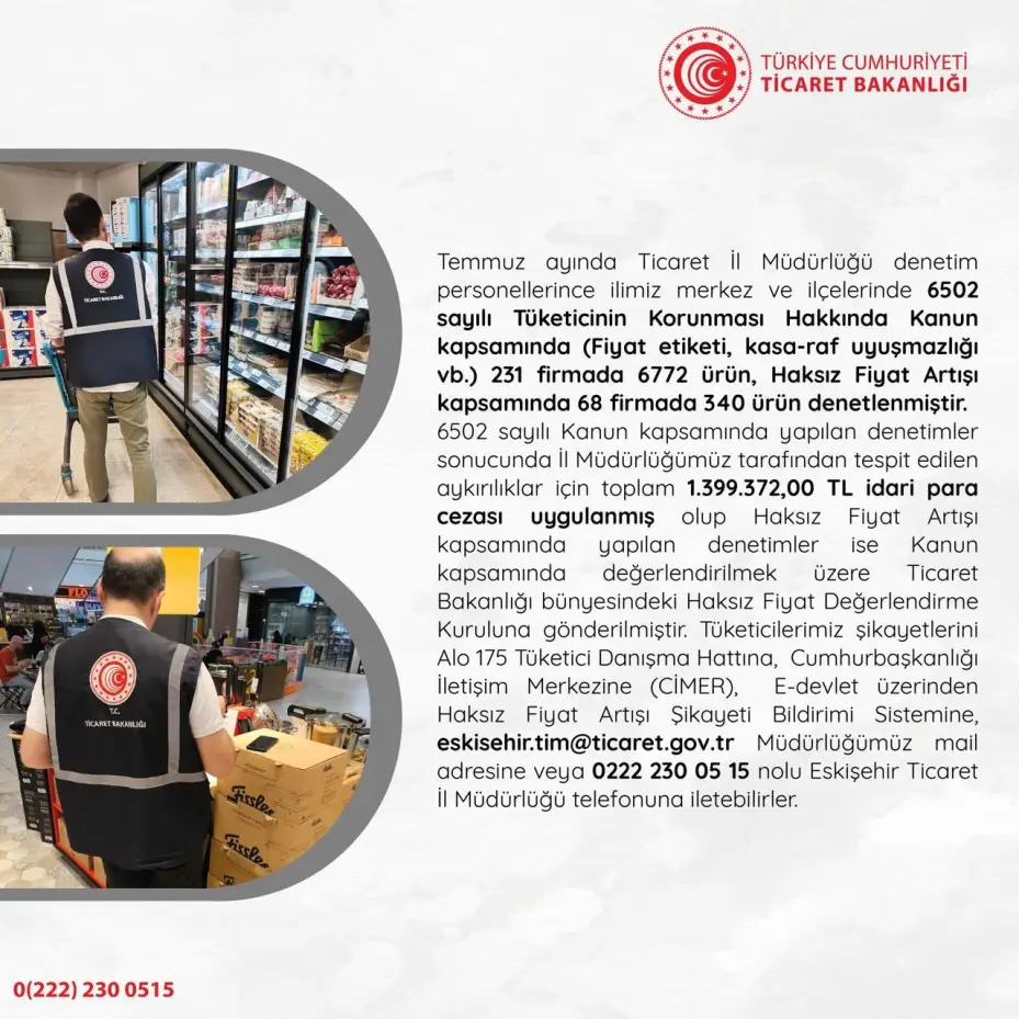 Eskişehir Ticaret İl Müdürlüğü temmuz ayı denetimlerini