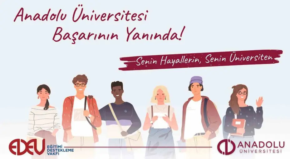 Anadolu Üniversitesi burslarıyla da öğrencinin yanında
