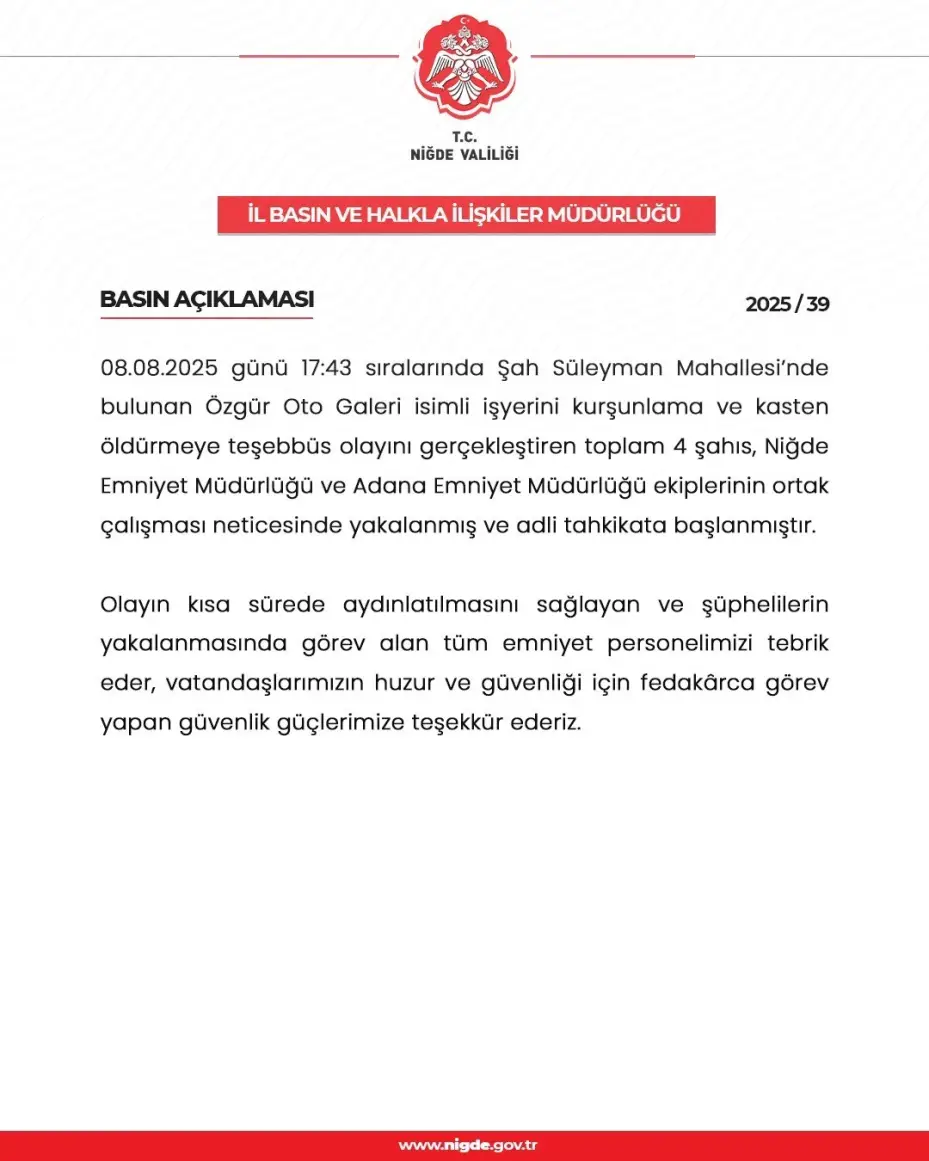 Niğde’de oto galerideki silahlı saldırının şüphelileri yakalandı