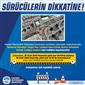 Büyükşehirden sürücülere ‘yol çalışması’ uyarısı