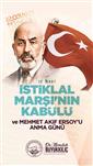 Başkan Büyükkılıç: "İstiklal şairimizin Asım’ın nesli ideali gençlerimize yaşayacak"