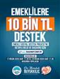 Kayseri Büyükşehir Belediyesi’nden emeklilere 10 bin TL destek