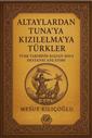Türk tarihini anlatan ‘Altaylardan Tuna’ya Kızılelma’ya Türkler’ kitabı okuyucuyla buluştu