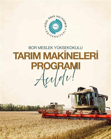 Niğde Ömer Halisdemir Üniversitesi’nde tarım makineleri programı açıldı