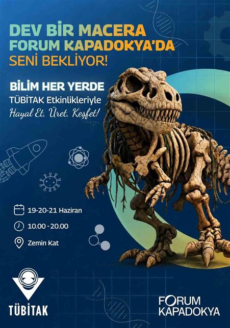 TÜBİTAK Bilim Her Yerde çocuk şenliği, Forum Kapadokya’da ücretsiz olarak gerçekleşecek
