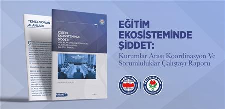 Eğitim-Bir-Sen, Eğitim Ekosisteminde Şiddet Çalıştayı’nın raporunu yayımladı