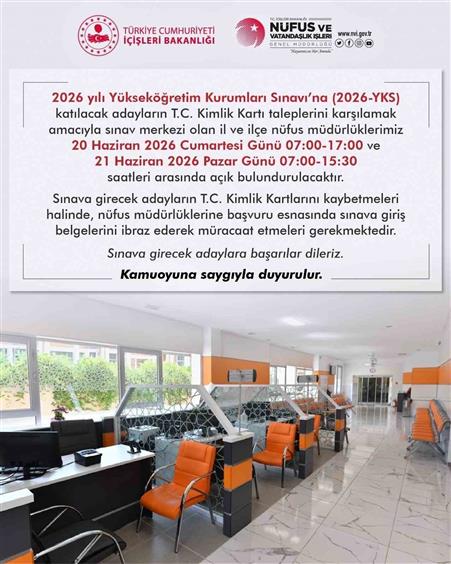 Nüfus müdürlükleri hafta sonu YKS adayları için açık olacak