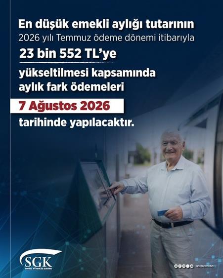 En düşük emekli aylığı fark ödemeleri 7 Ağustos’ta yapılacak