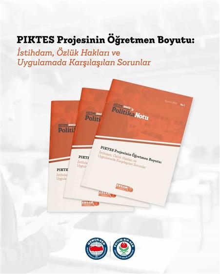 Eğitim-Bir-Sen PİKTES öğretmenlerinin sorunlarını gündeme taşıdı