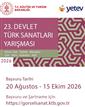 Devlet Türk Sanatları Yarışması’nın 23’üncüsü başlıypr