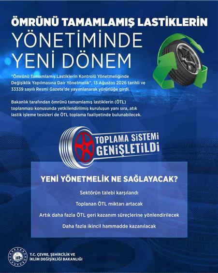 "Ömrünü tamamlamış lastiklerin yönetiminde yeni dönem"