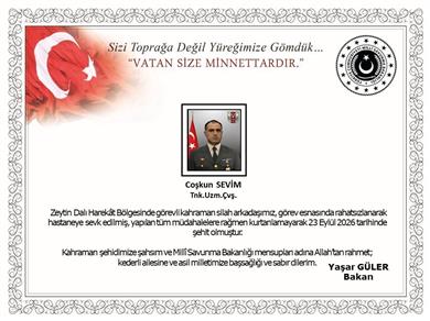 Bakan Güler’den görev esnasında rahatsızlanmasının ardından şehit olan Uzman Çavuş Coşkun Sevim için başsağlığı mesajı