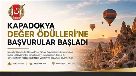 Kapadokya Değer Ödülleri’ne başvurular başladı