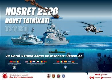 Nusret-2026 Davet Tatbikatı 6 Ekim’de başlayacak