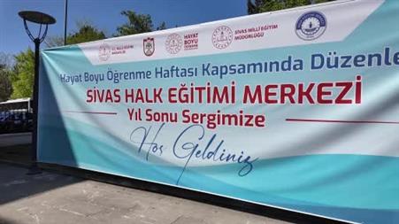 Sivas’ta hayat boyu öğrenme sergisi açıldı