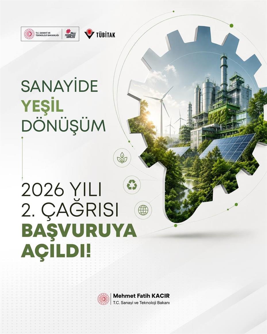 TÜBİTAK Sanayide Yeşil Dönüşüm 2026 Yılı 2’nci Çağrısının başvuruları başladı
