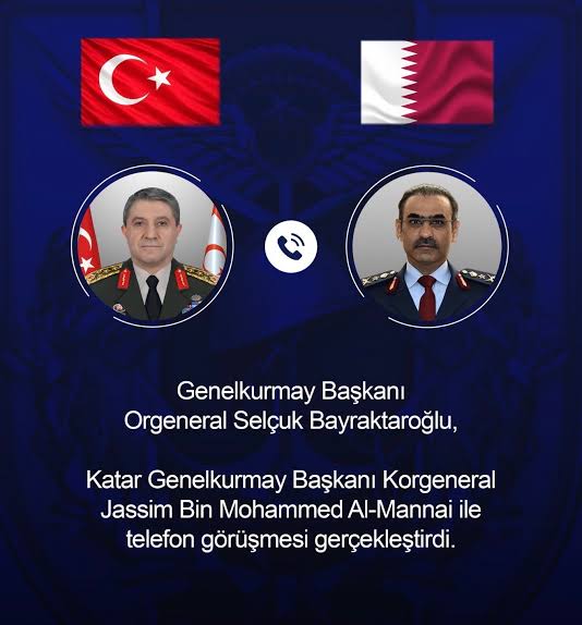 Genelkurmay Başkanı Bayraktaroğlu, Katarlı mevkidaşı Al-Mannai ile telefonda görüştü