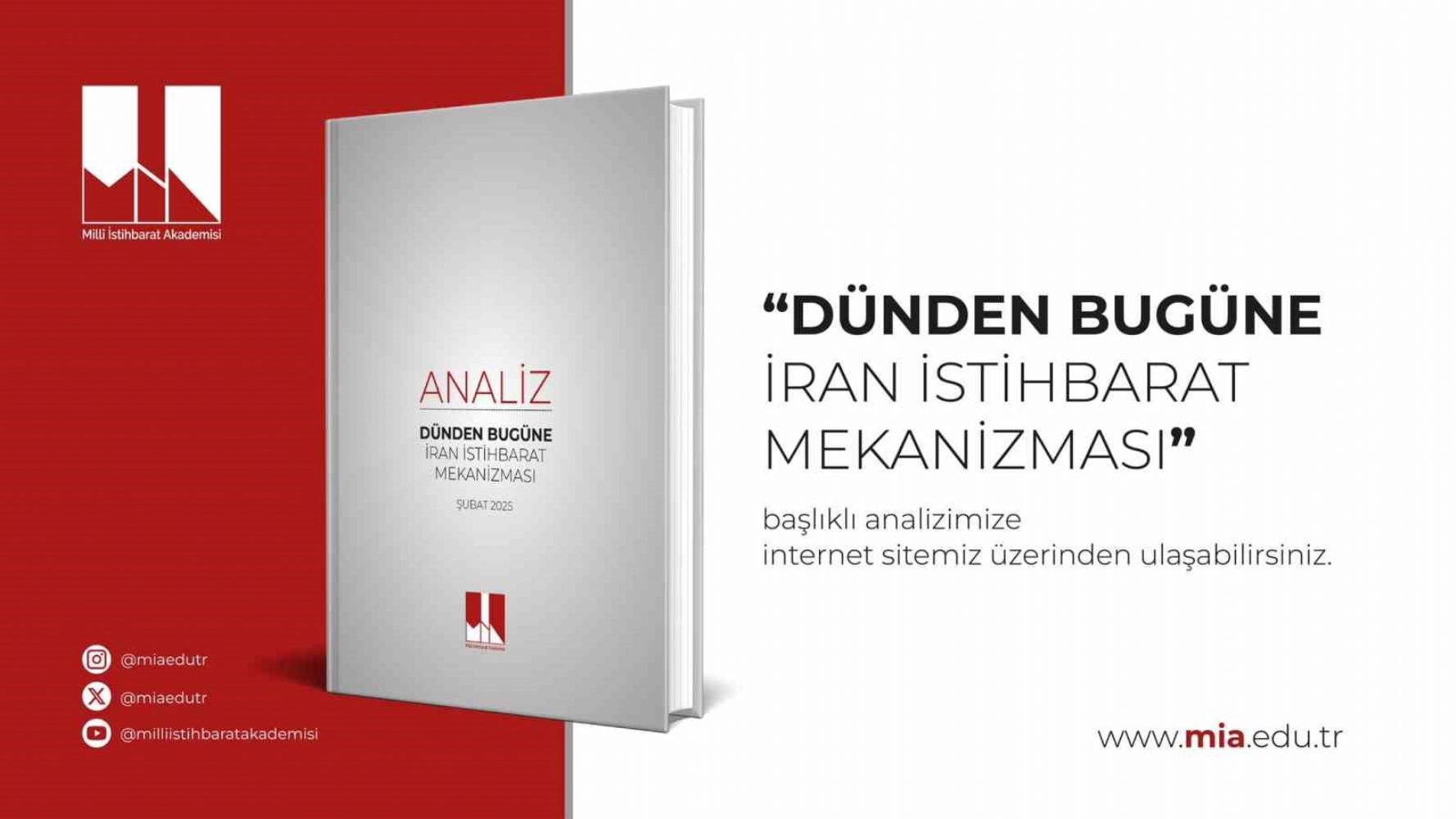 Milli İstihbarat Akademisi’nden stratejik analiz: "Dünden bugüne İran istihbarat mekanizması"