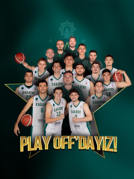 Karatay'ın Potada Yükselen Hikayesi Play-Off Sahnesinde