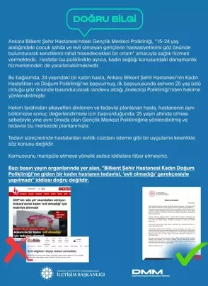 Bilkent Şehir Hastanesinden ’bir vatandaşın evli olmadığı gerekçesiyle tedavi edilmediği’ iddialarına ilişkin yalanlama