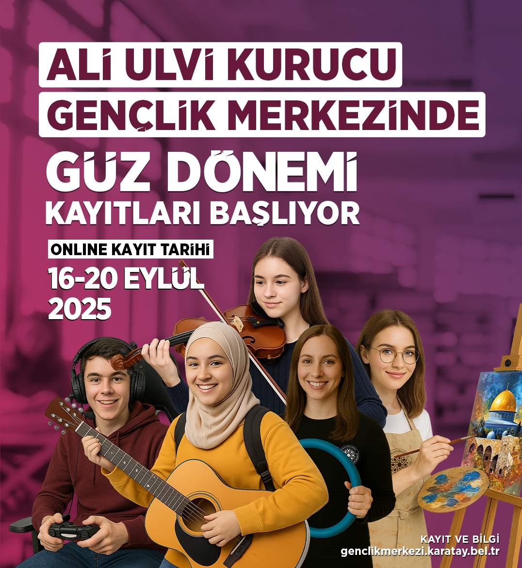 Ali Ulvi Kurucu Gençlik Merkezi'nde Güz Dönemi Kayıtları Başlıyor
